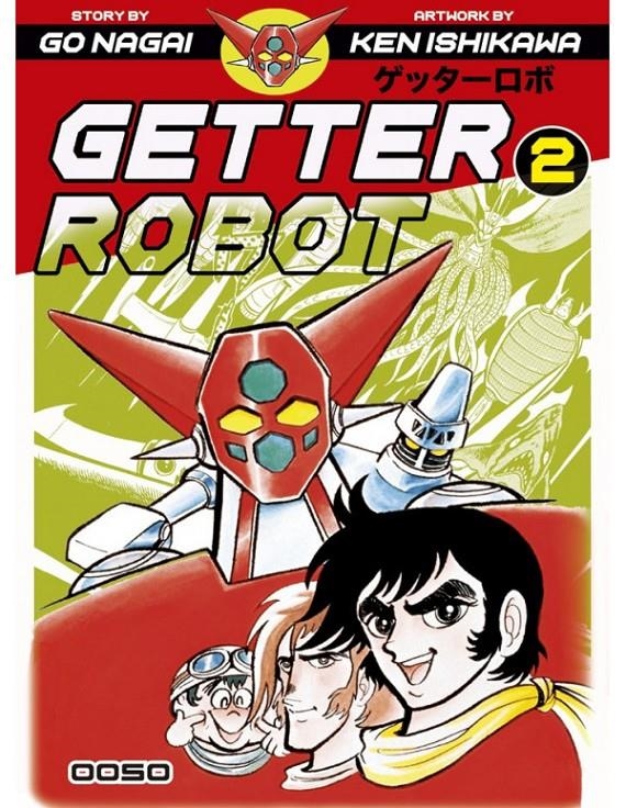 GETTER ROBOT # 02 | 9788412559903 | KEN ISHIKAWA - GO NAGAI | Universal Cómics