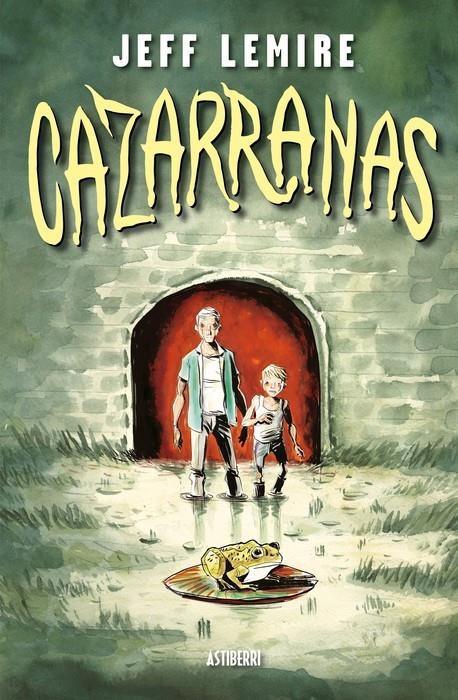 CAZARRANAS | 9788418909986 | JEFF LEMIRE | Universal Cómics