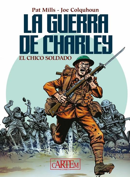 LA GUERRA DE CHARLEY | 9788412640137 | PAT MILLS - JOE COLQUHOUN | Universal Cómics