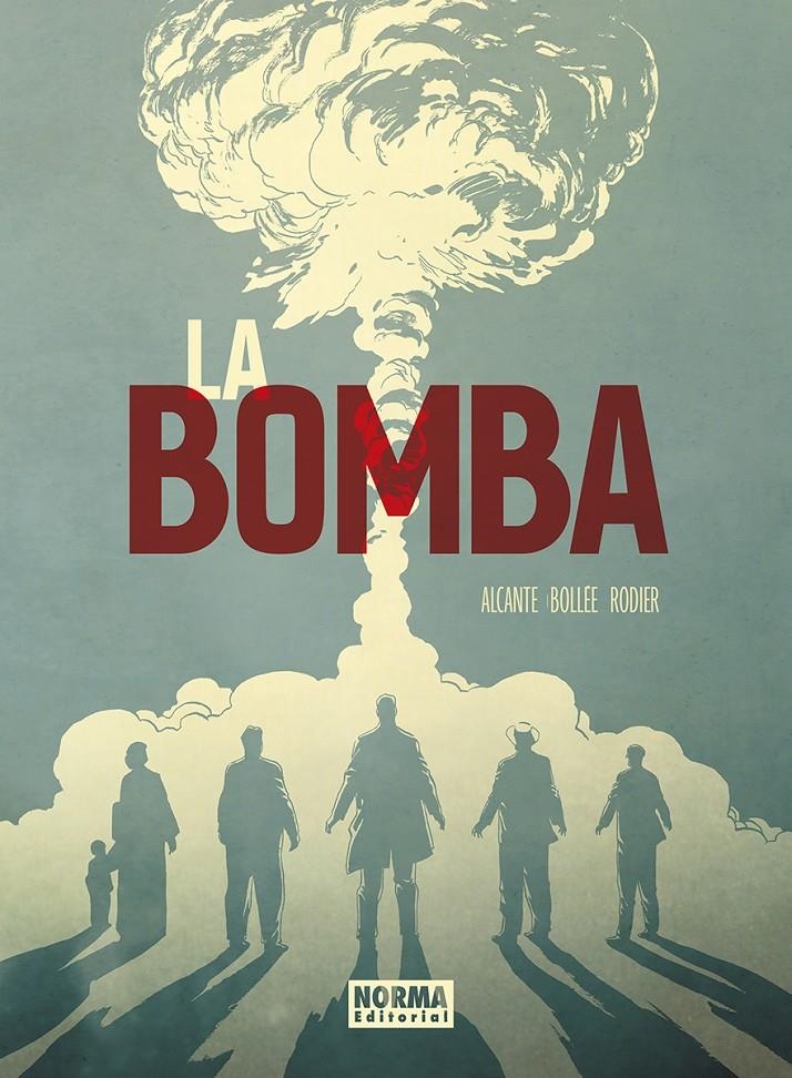 LA BOMBA NUEVA EDICIÓN EN CARTONÉ | 9788467962512 | ALCANTE - LAURENT-FRÉDÉRIC BOLLÉE - DENIS RODIER