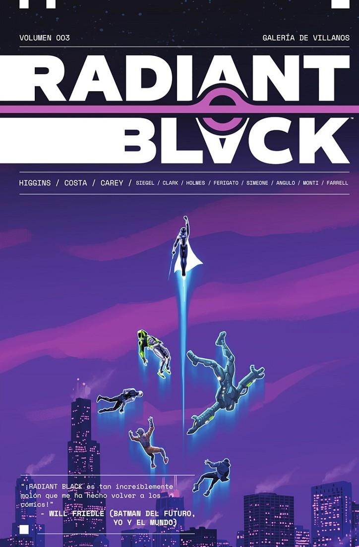 RADIANT BLACK # 03 GALERÍA DE VILLANOS | 9788467962482 | KYLE HIGGINS - MARCELO COSTA - BECCA CAREY - JOE CLARK - MEGHAN CAMARENA - EDUARDO FERIGATO