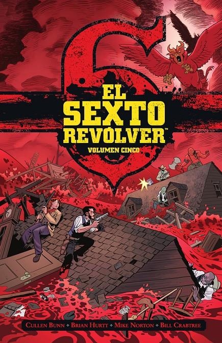 EL SEXTO REVÓLVER # 05 | 9788467962499 | CULLEN BUNN - BRIAN HURTT - BILL CRABTREE - MIKE HORTON