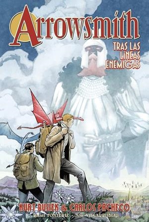 ARROWSMITH NUEVA EDICIÓN # 02 TRAS LAS LÍNEAS ENEMIGAS | 9788419740397 | KURT BUSIEK - CARLOS PACHECO - RAFA MERINO - ALEX SINCLAIR | Universal Cómics