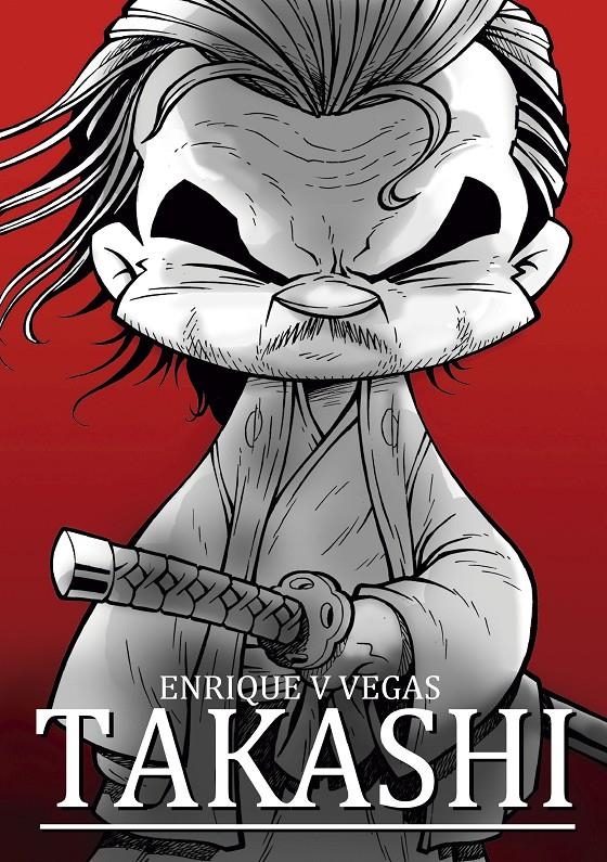 TAKASHI | 9788419740533 | ENRIQUE VEGAS | Universal Cómics