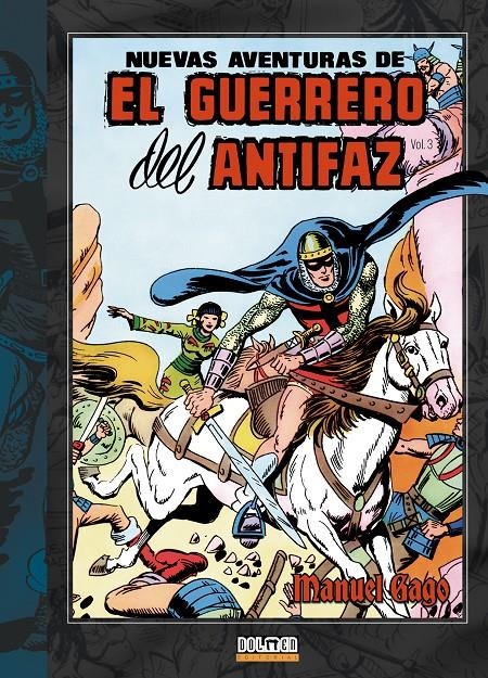 NUEVAS AVENTURAS DEL GUERRERO DEL ANTIFAZ # 03 | 9788419740281 | MANUEL GAGO | Universal Cómics