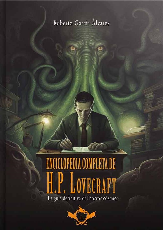 ENCICLOPEDIA COMPLETA DE HP LOVECRAFT | 9788412671568 | ROBERTO GARCIA ALVAREZ | Universal Cómics