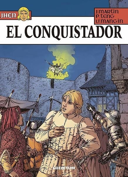 JHEN # 18 EL CONQUISTADOR | 9788412511284 | JACQUES MARTIN - VALÉRIE MANGIN - PAUL TENG  | Universal Cómics