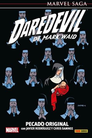 DAREDEVIL DE MARK WAID # 09 PECADO ORIGINAL NUEVA EDICIÓN | 9788411506083 | MARK WAID - CHRIS SAMNEE - ALEX MALEEV - JAVIER RODRIGUEZ - ÁLVARO LÓPEZ - CHRIS SAMNEE - KARL KESEL | Universal Cómics