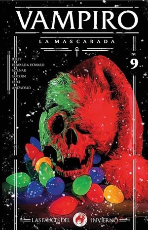 VAMPIRO LA MASCARADA, LAS FAUCES DEL INVIERNO # 09 | 9788412601886 | NATHAN GOODEN - BLAKE HOWARD | Universal Cómics
