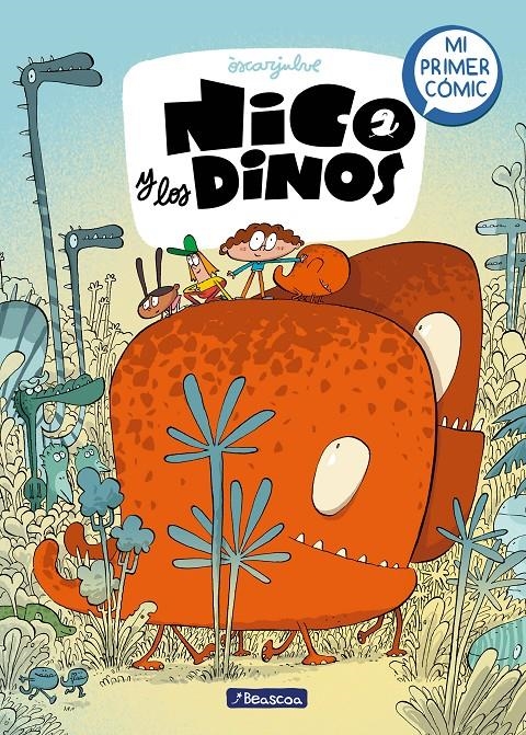 NICO Y LOS DINOS # 01 NICO Y LOS DINOS | 9788448865719 | ÒSCAR JULVE | Universal Cómics