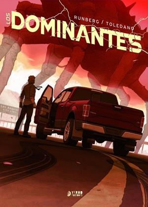 LOS DOMINANTES INTEGRAL | 9788419610546 | TOLEDANO - SYLVAIN RUNBERG  | Universal Cómics