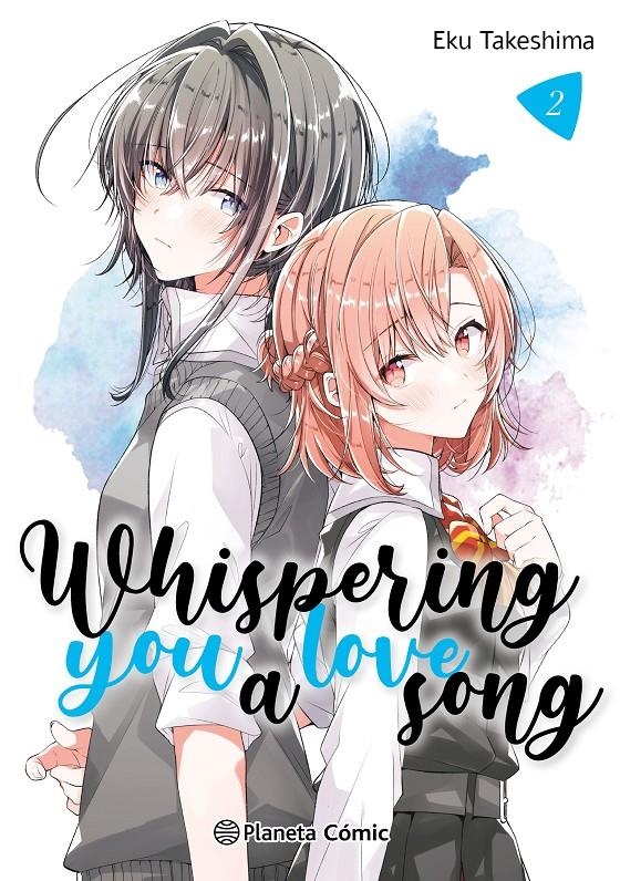 WHISPERING YOU A LOVE SONG # 02 | 9788411403429 | EKU TAKESHIMA | Universal Cómics