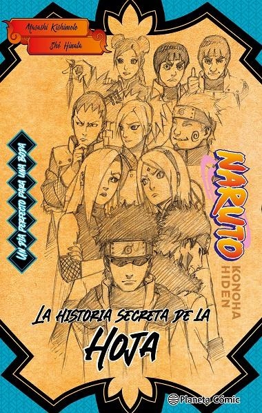 NARUTO NOVELA KONOHA LA HISTORIA SECRETA DE LA HOJA | 9788411402200 | MASASHI KISHIMOTO | Universal Cómics