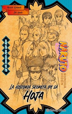 NARUTO NOVELA KONOHA LA HISTORIA SECRETA DE LA HOJA | 9788411402200 | MASASHI KISHIMOTO | Universal Cómics