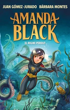 AMANDA BLACK 8 EL REGNE PERDUT | 9788419378293 | JUAN GÓMEZ-JURADO - BÁRBARA MONTES | Universal Cómics