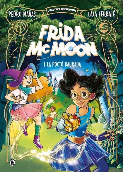 MESTRES DE L'HUMOR FRIDA MCMOON # 02 FRIDA MCMOON I LA POCIÓ DAURADA | 9788402426871 | PEDRO MAÑAS - LAIA FERRATÉ | Universal Cómics