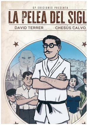 LA PELEA DEL SIGLO | 9788412637823 | DAVID TERRER - CHESÚS CALVO | Universal Cómics