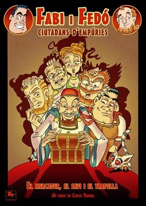 FABI I FEDÓ, CIUTADANS D'EMPÚRIES # 03 EL MERCADER, EL SAVI I EL TRAPELLA | 9788409481620 | CARLES ROMAN | Universal Cómics