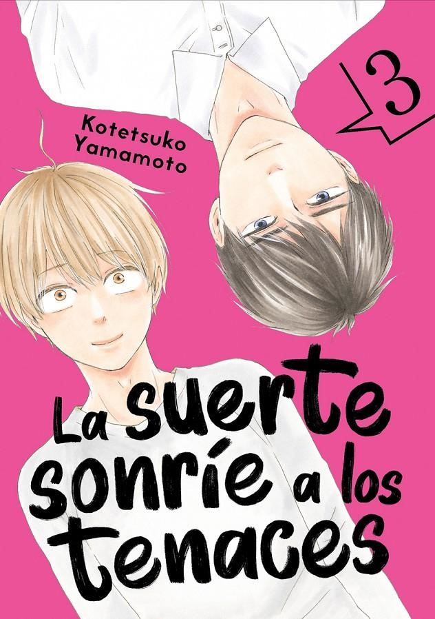 LA SUERTE SONRÍE A LOS TENACES # 03 | 9788418739330 | KOTETSUKO YAMAMOTO