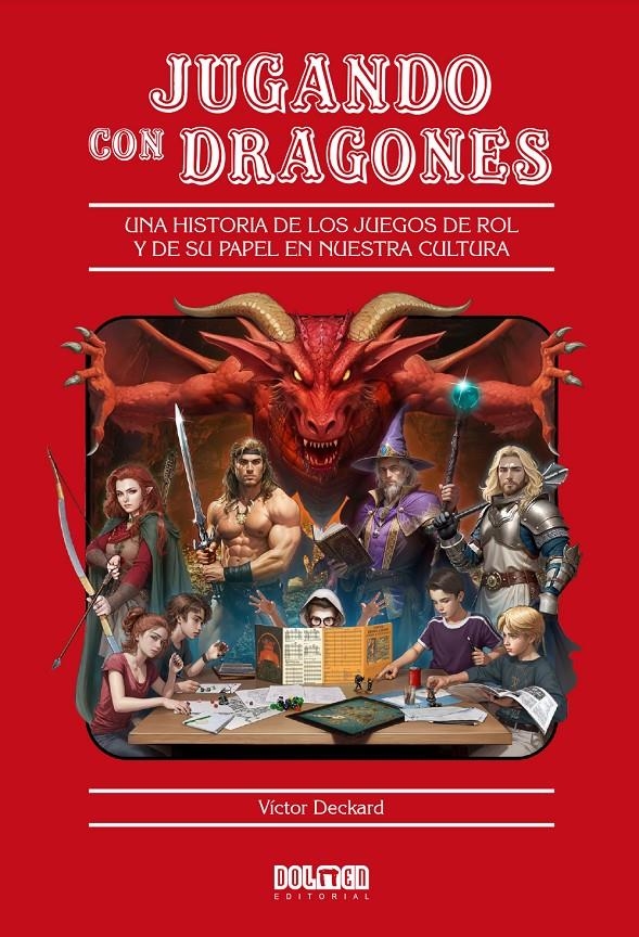 JUGANDO CON DRAGONES | 9788419740601 | VÍCTOR DECKARD | Universal Cómics