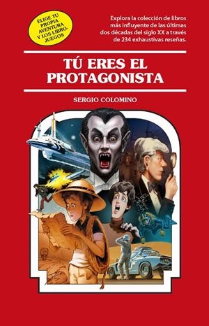 TÚ ERES EL PROTAGONISTA | 9788419740540 | SERGIO COLOMINO