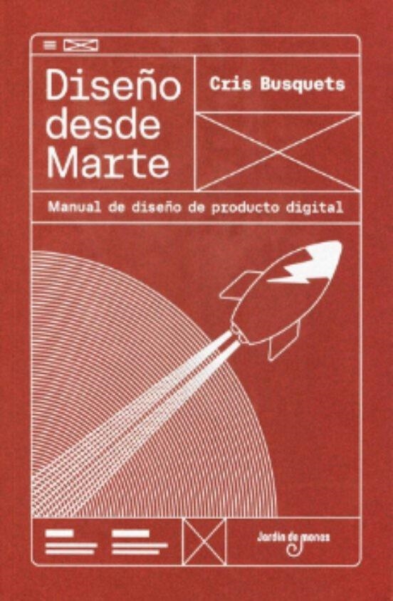 DISEÑO DESDE MARTE | 9788494801839 | BUSQUETS MORALES, CRISTINA | Universal Cómics