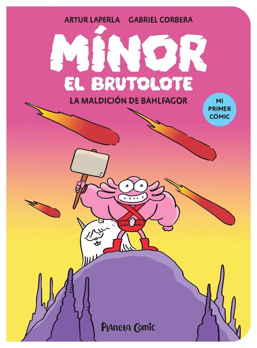 MÍNOR EL BRUTOLOTE # 01 LA MALDICIÓN DE BAHLFAGOR | 9788411409377 | ARTUR LAPERLA - GABRIEL CORBERA | Universal Cómics