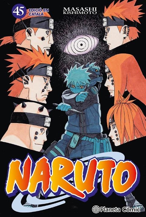 NARUTO EDICIÓ EN CATALÀ # 45 | 9788415821502 | MASASHI KISHIMOTO | Universal Cómics