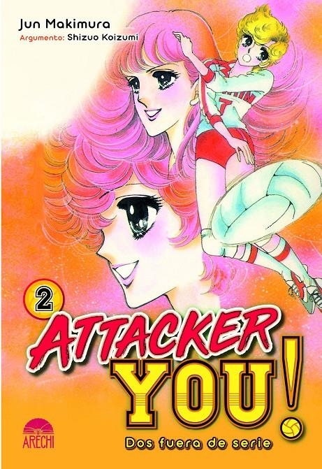 ATTACKER YOU! DOS FUERA DE SERIE # 02 | 9788419610485 | SHIZUO KOIZUMI - JUN MAKIMURA | Universal Cómics