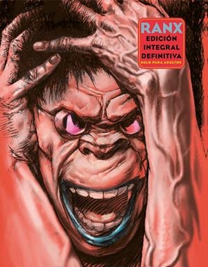 RANX EDICIÓN INTEGRAL DEFINITIVA 2ª EDICIÓN | 9788418809767 | STEFANO TAMBURINI - TANINO LIBERATORE - CHABAT | Universal Cómics