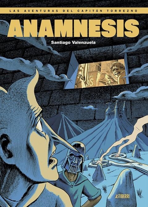 LAS AVENTURAS DEL CAPITÁN TORREZNO NUEVA EDICIÓN # 07 ANAMNESIS | 9788419670205 | SANTIAGO VALENZUELA | Universal Cómics