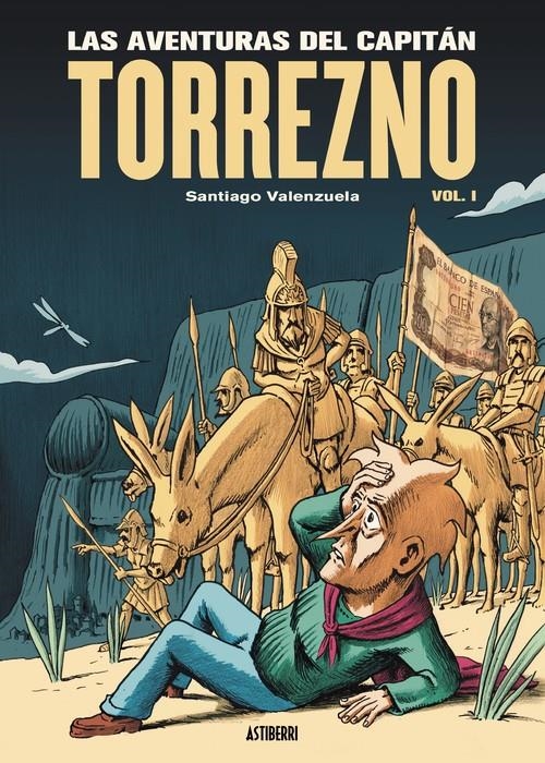 LAS AVENTURAS DEL CAPITÁN TORREZNO NUEVA EDICIÓN # 01 HORIZONTES LEJANOS Y ESCALA REAL | 9788419670199 | SANTIAGO VALENZUELA | Universal Cómics