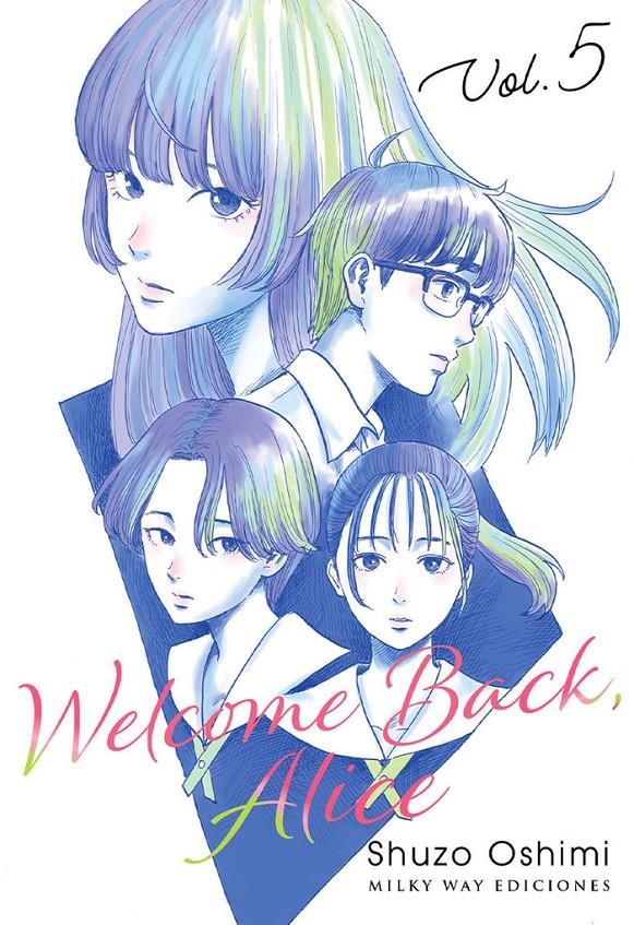 WELCOME BACK, ALICE # 05 | 9788419914118 | SHUZO OSHIMI | Universal Cómics