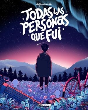 TODAS LAS PERSONAS QUE FUI | 9788418040276 | ALFONSO CASAS | Universal Cómics