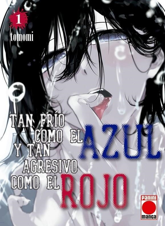 TAN FRÍO COMO EL AZUL Y TAN AGRESIVO COMO EL ROJO # 01 | 9788411507929 | TOMOMI | Universal Cómics