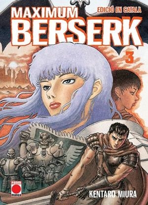 BERSERK MAXIMUM EDICIÓ EN CATALÀ # 03 | 9788411507486 | KENTARO MIURA | Universal Cómics