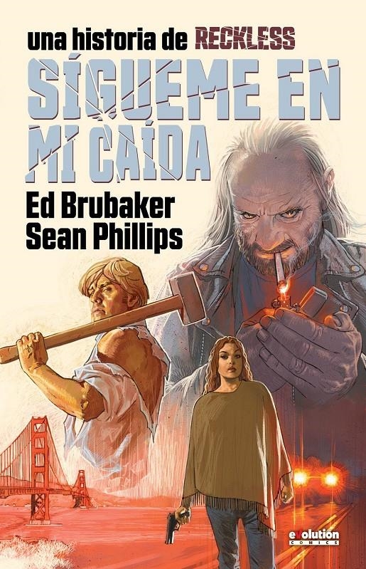 RECKLESS # 05 SÍGUEME EN MI CAÍDA | 9788411507110 | ED BRUBAKER - SEAN PHILLIPS | Universal Cómics