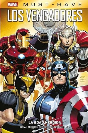 MARVEL MUST-HAVE LOS VENGADORES # 01 LA EDAD HEROICA | 9788411507844 | BRIAN MICHAEL BENDIS - JOHN ROMITA JR.