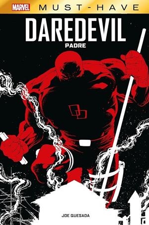 MARVEL MUST-HAVE DAREDEVIL, PADRE | 9788411505802 | JOE QUESADA