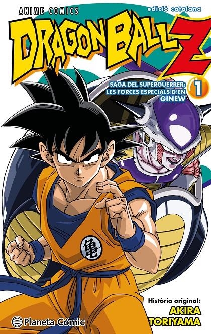 BOLA DE DRAC Z ANIME SERIES SAGA DE LES FORCES ESPECIALS D'EN GINEW # 01 | 9788411408455 | AKIRA TORIYAMA | Universal Cómics