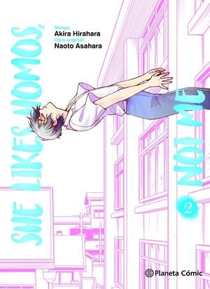 SHE LIKES HOMOS, NOT ME # 02 | 9788411128988 | NAOTO ASAHARA - AKIRA HIRAHARA | Universal Cómics