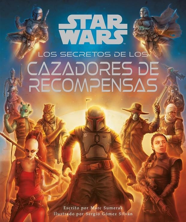 STAR WARS LOS SECRETOS DE LOS CAZARRECOMPENSAS | 9788411407076 | AA. VV.