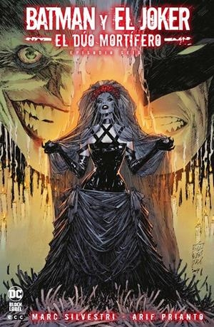 BATMAN Y EL JOKER, EL DÚO MORTÍFERO # 06 | 9788419920485 | MARC SILVESTRI | Universal Cómics