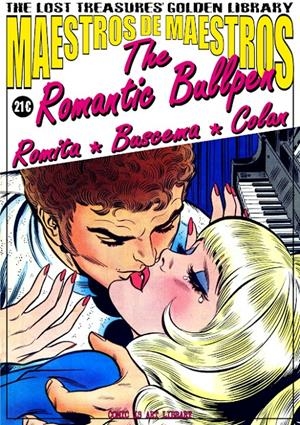 MAESTROS DE MAESTROS THE ROMANTIC BULLPEN  | 9999900091007 | ART COMIC | Universal Cómics