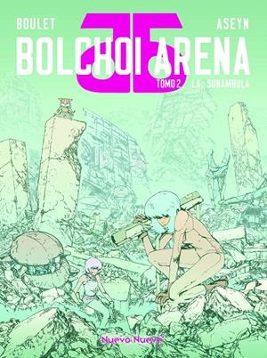 BOLCHOI ARENA # 02 LA SONÁMBULA | 9788419148582 | ASEYN- BOULET