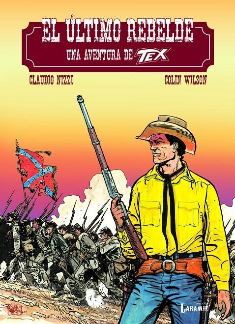 TEX, EL ÚTIMO REBELDE | 9788419148629 | COLIN WILSON - CLAUDIO NIZZI | Universal Cómics