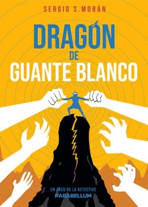 PARABELLUM DRAGÓN DE GUANTE BLANCO | 9788409511969 | SERGIO SANCHEZ MORAN | Universal Cómics