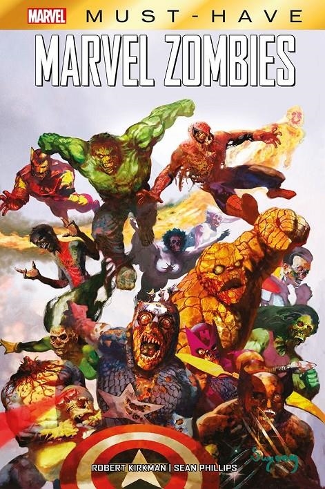 MARVEL MUST-HAVE MARVEL ZOMBIES NUEVA EDICIÓN | 9788411507448 | ROBERT KIRKMAN - SEAN PHILLIPS | Universal Cómics