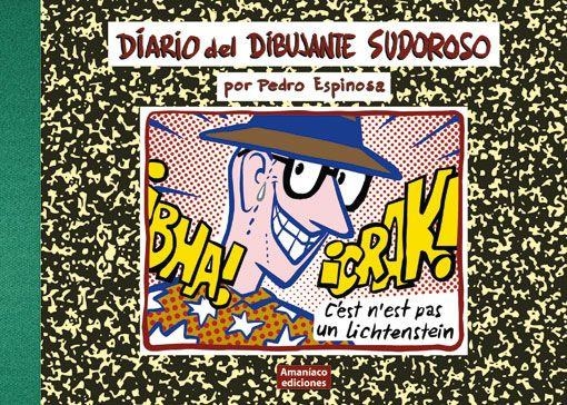 DIARIO DEL DIBUJANTE SUDOROSO | 9788412364279 | PEDRO ESPINOSA | Universal Cómics