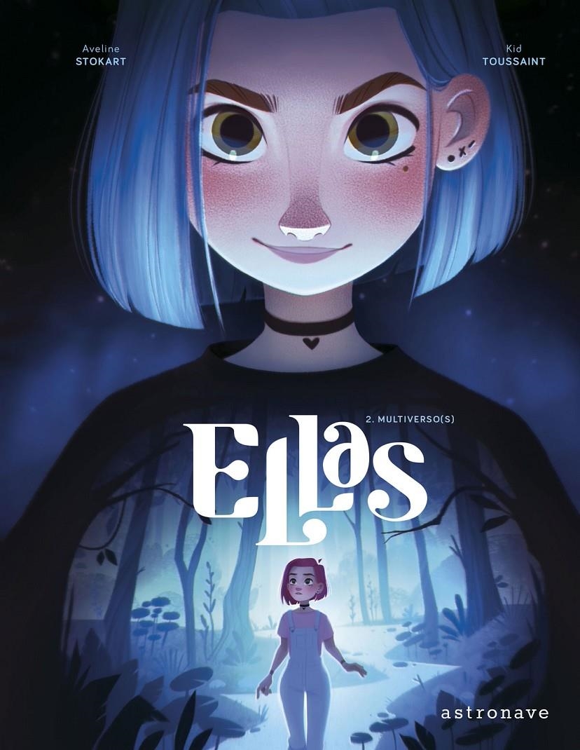 ELLAS # 02 MULTIVERSO(S) NUEVA EDICIÓN | 9788467964769 | KID TOUSSAINT - AVELINE STOKART